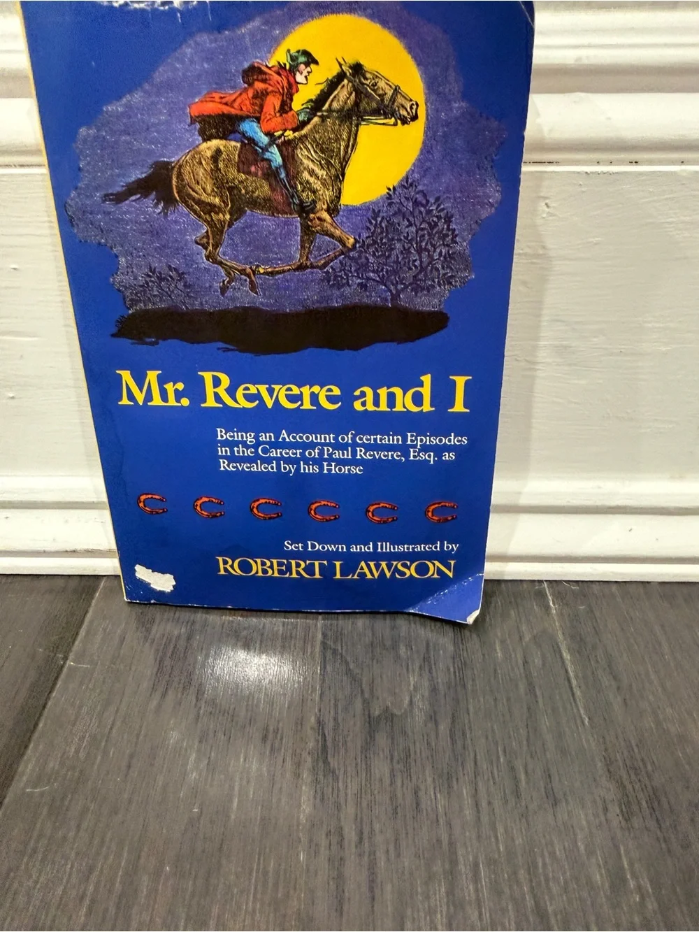 VINTAGE 1981 Mr. Revere and I Robert Lawson Blue Paperback Edition Paul Revere